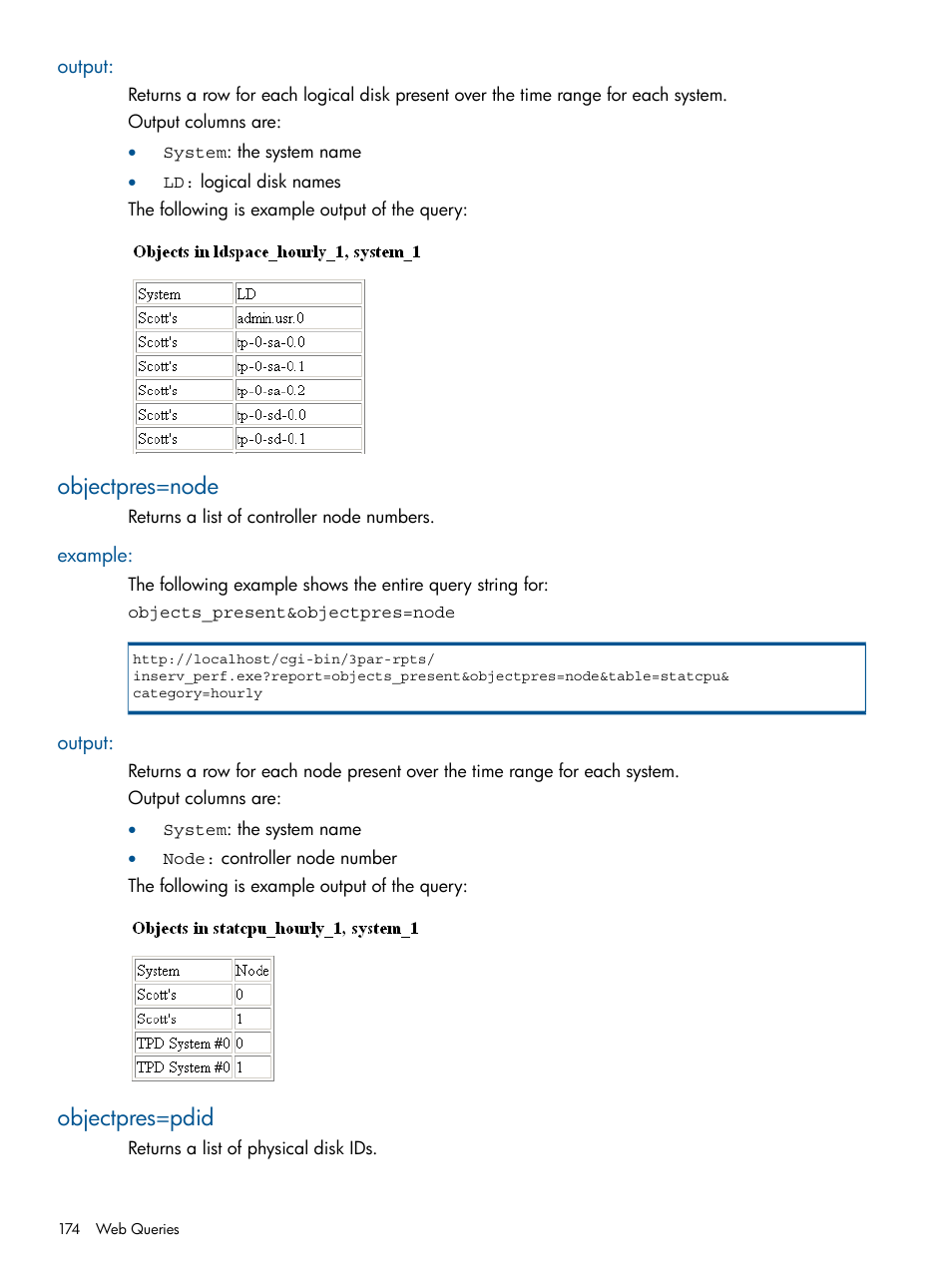 Output, Objectpres=node, Example | Objectpres=pdid, Example: output | HP 3PAR StoreServ 7000 Storage User Manual | Page 174 / 231