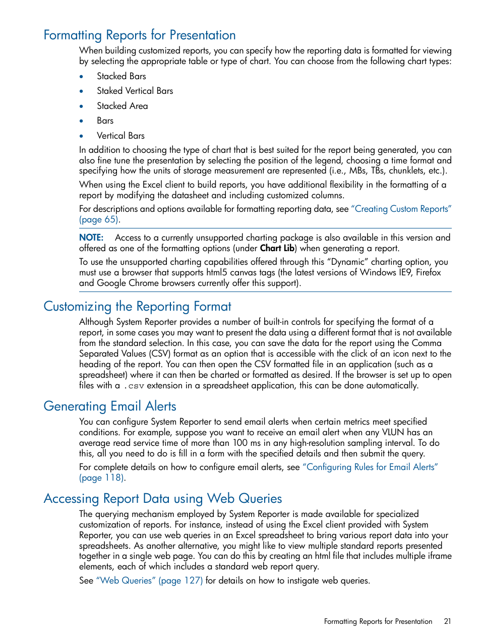 Formatting reports for presentation, Customizing the reporting format, Generating email alerts | Accessing report data using web queries | HP 3PAR StoreServ 7000 Storage User Manual | Page 21 / 231