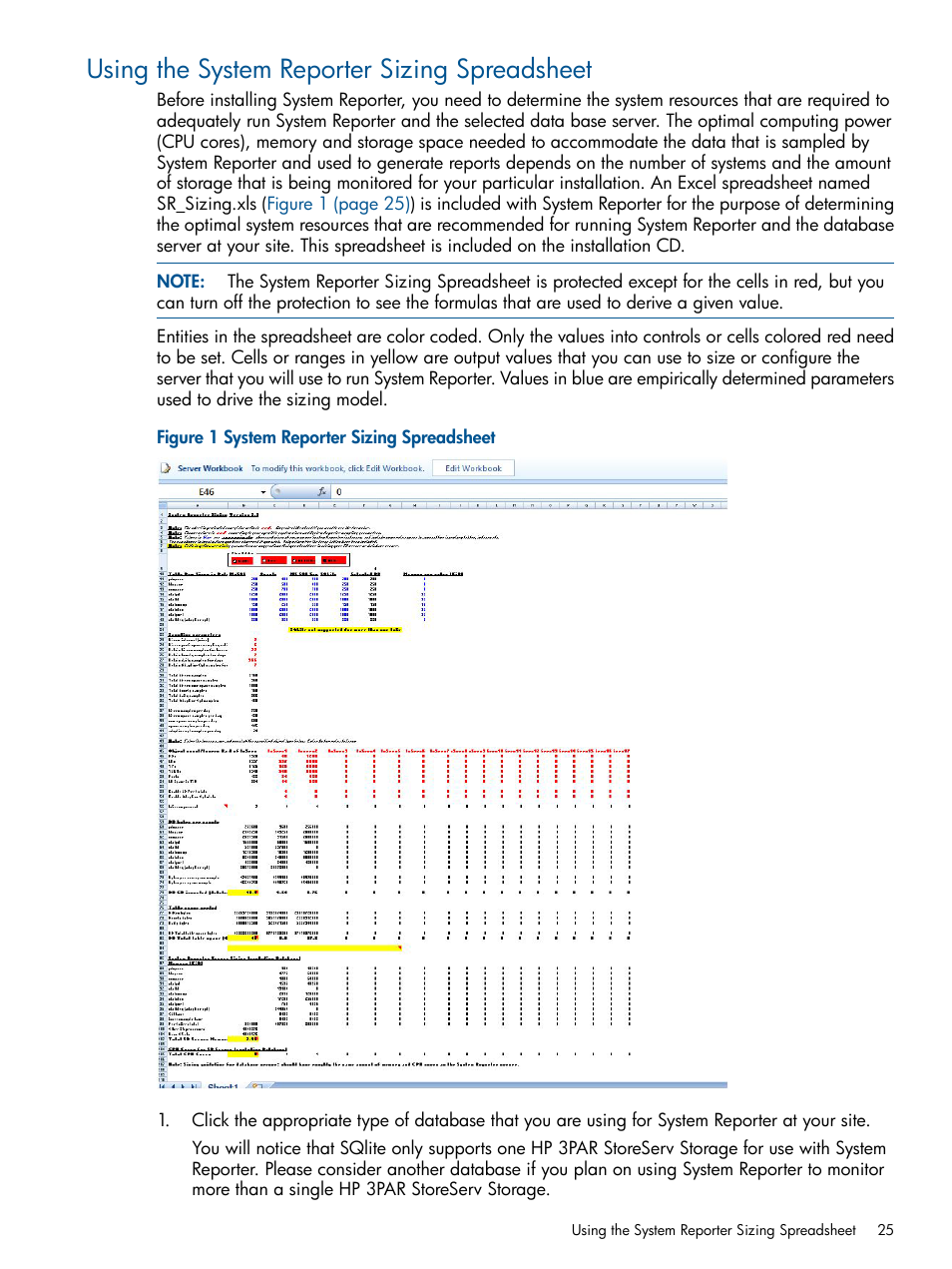 Using the system reporter sizing spreadsheet, Using the system reporter | HP 3PAR StoreServ 7000 Storage User Manual | Page 25 / 231