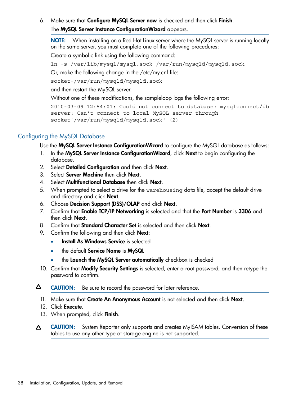 Configuring the mysql database | HP 3PAR StoreServ 7000 Storage User Manual | Page 38 / 231