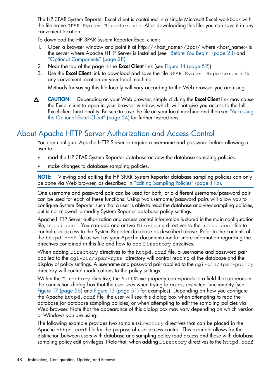 About apache | HP 3PAR StoreServ 7000 Storage User Manual | Page 48 / 231