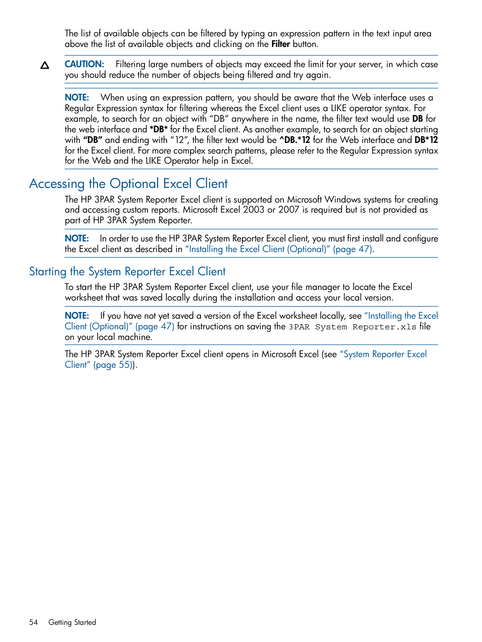Accessing the optional excel client, Starting the system reporter excel client, Accessing | HP 3PAR StoreServ 7000 Storage User Manual | Page 54 / 231