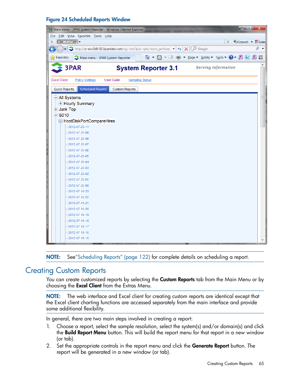 Creating custom reports | HP 3PAR StoreServ 7000 Storage User Manual | Page 65 / 231