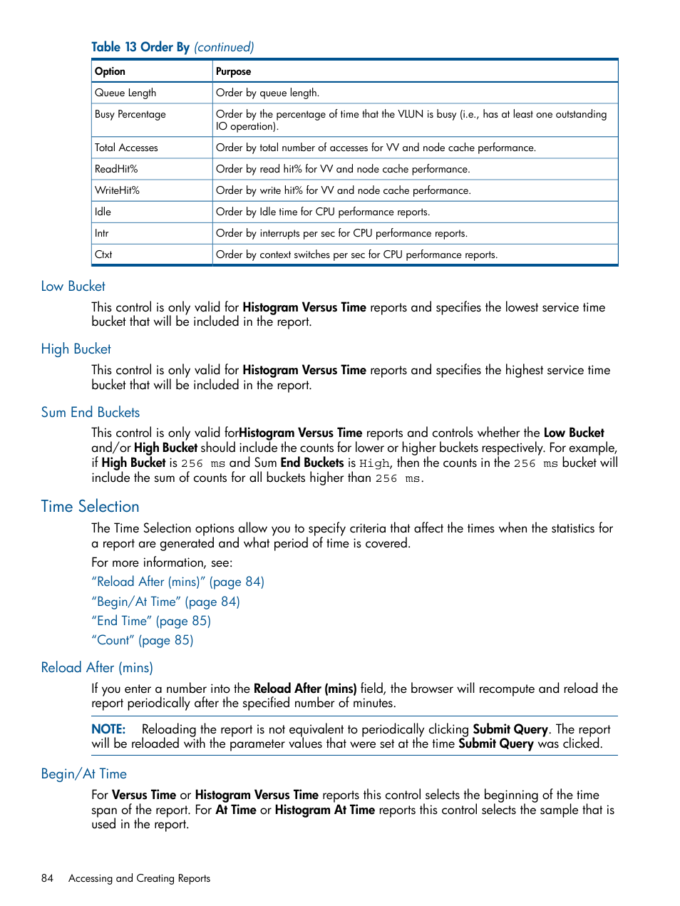Low bucket, High bucket, Sum end buckets | Time selection, Reload after (mins), Begin/at time, Low bucket high bucket sum end buckets, Reload after (mins) begin/at time | HP 3PAR StoreServ 7000 Storage User Manual | Page 84 / 231