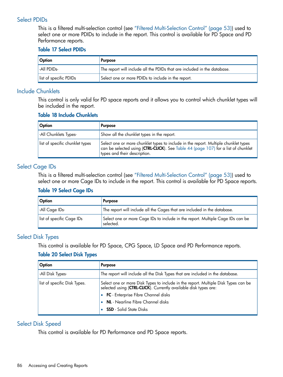 Select pdids, Include chunklets, Select cage ids | Select disk types, Select disk speed | HP 3PAR StoreServ 7000 Storage User Manual | Page 86 / 231