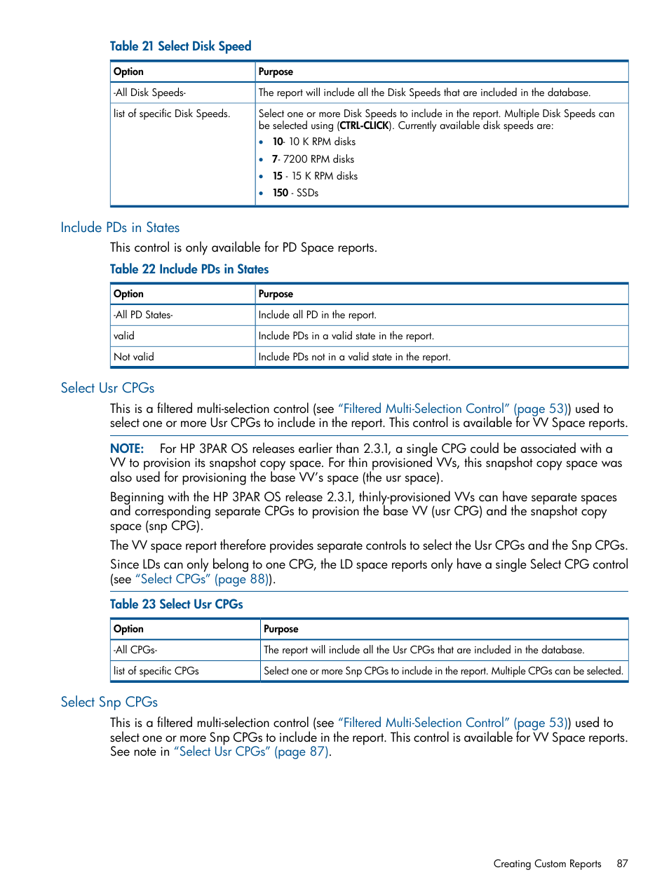 Include pds in states, Select usr cpgs, Select snp cpgs | HP 3PAR StoreServ 7000 Storage User Manual | Page 87 / 231