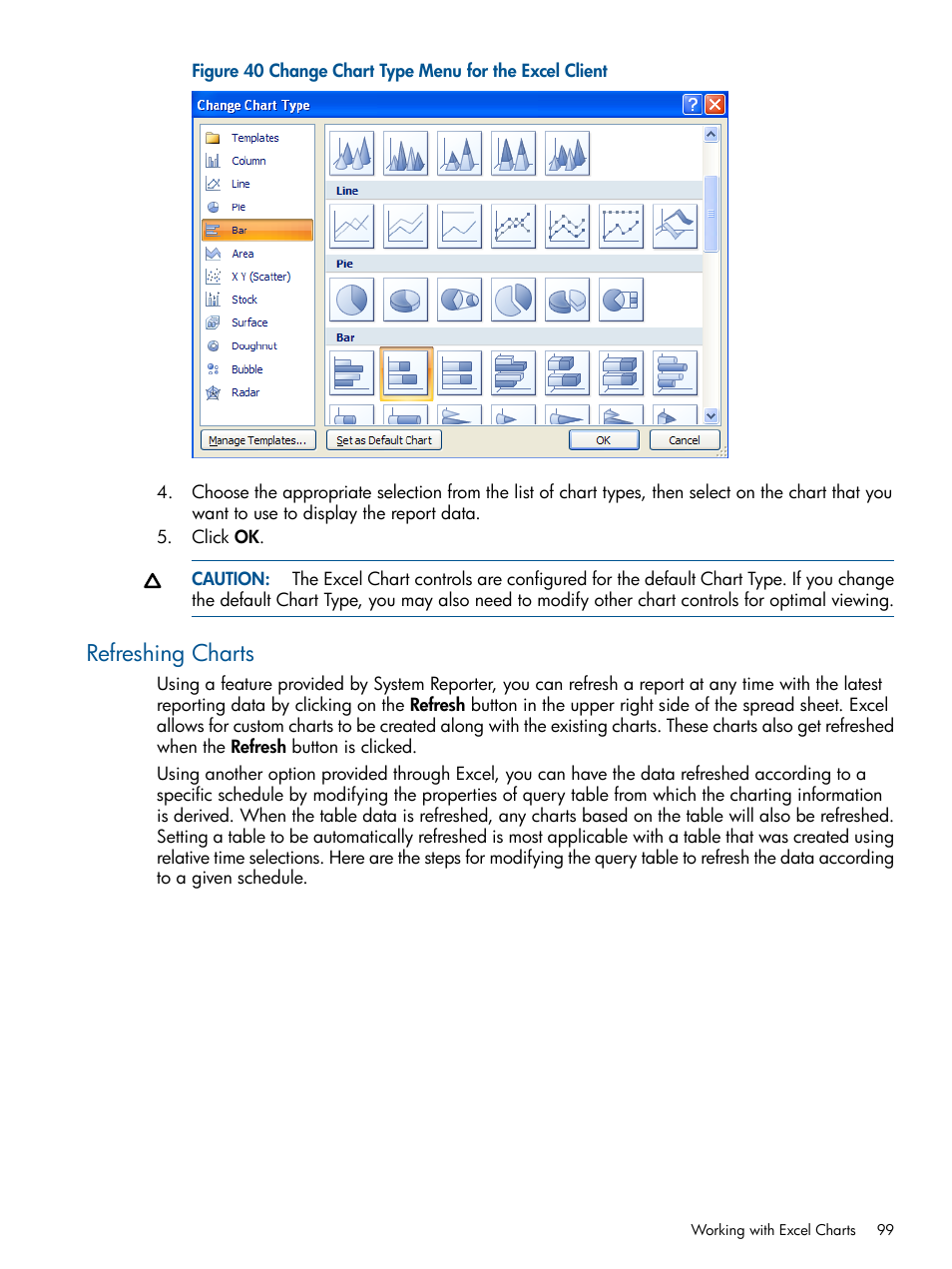 Refreshing charts | HP 3PAR StoreServ 7000 Storage User Manual | Page 99 / 231