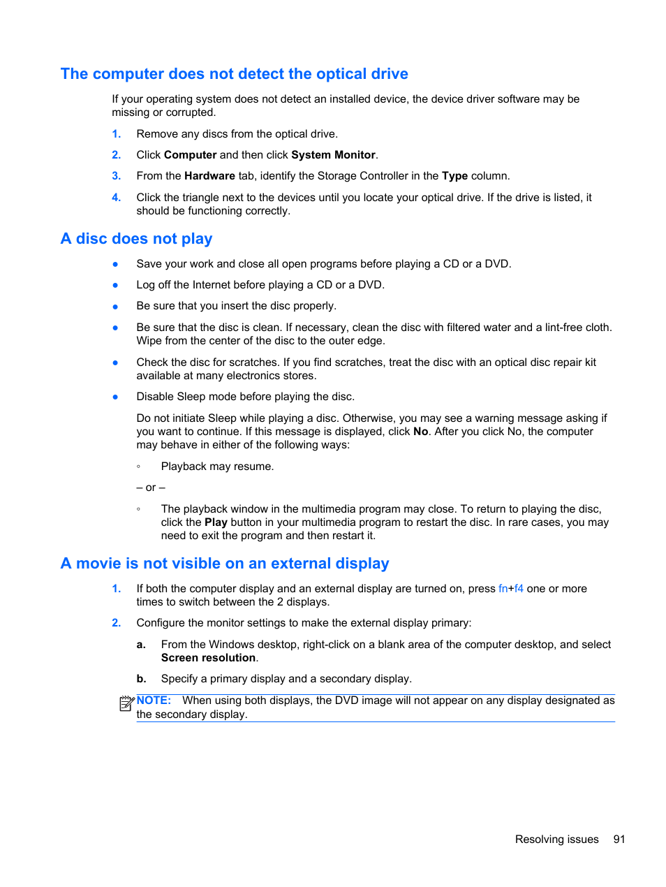 The computer does not detect the optical drive, A disc does not play, A movie is not visible on an external display | HP EliteBook 2570p Notebook PC User Manual | Page 101 / 107