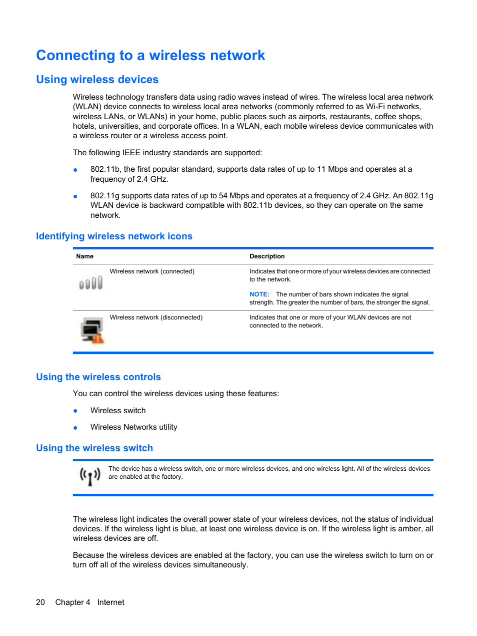 Connecting to a wireless network, Using wireless devices, Identifying wireless network icons | Using the wireless controls, Using the wireless switch | HP Mini 1132TU PC User Manual | Page 30 / 99