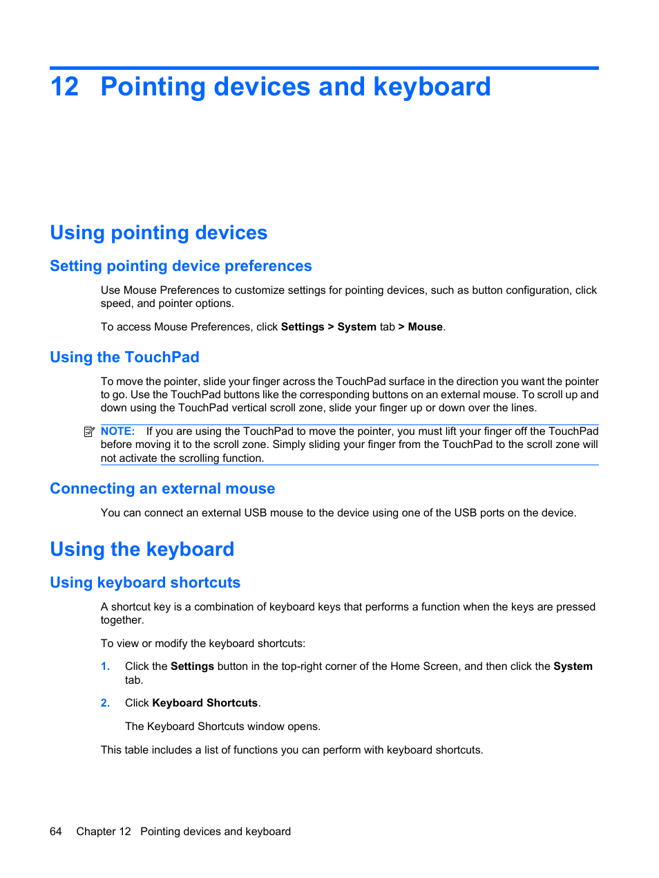 Pointing devices and keyboard, Using pointing devices, Setting pointing device preferences | Using the touchpad, Connecting an external mouse, Using the keyboard, Using keyboard shortcuts, 12 pointing devices and keyboard | HP Mini 1132TU PC User Manual | Page 74 / 99