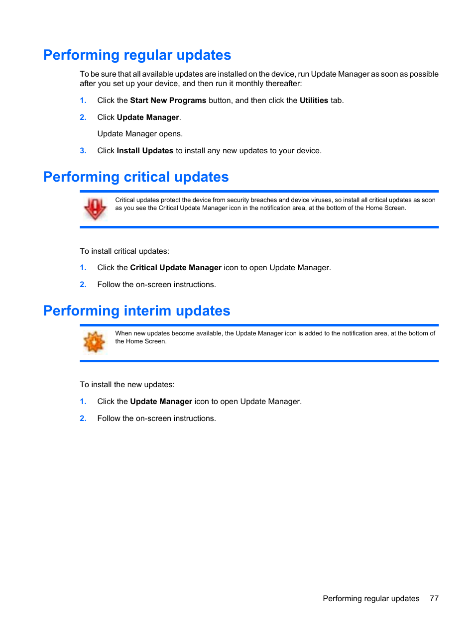 Performing regular updates, Performing critical updates, Performing interim updates | HP Mini 1132TU PC User Manual | Page 87 / 99