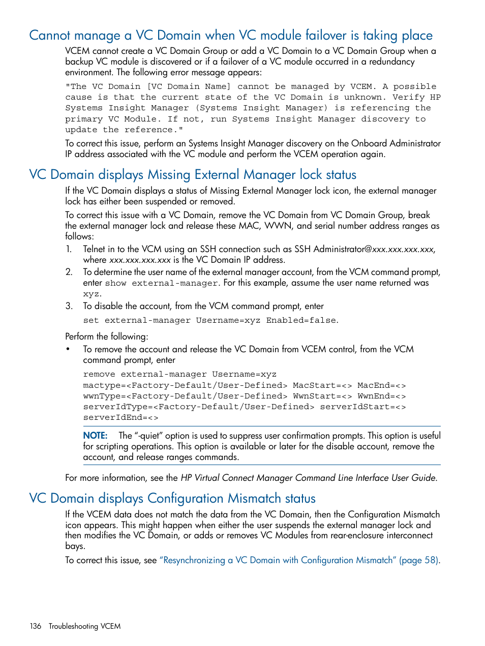 Vc domain displays configuration mismatch status | HP Virtual Connect Enterprise Manager Software User Manual | Page 136 / 159