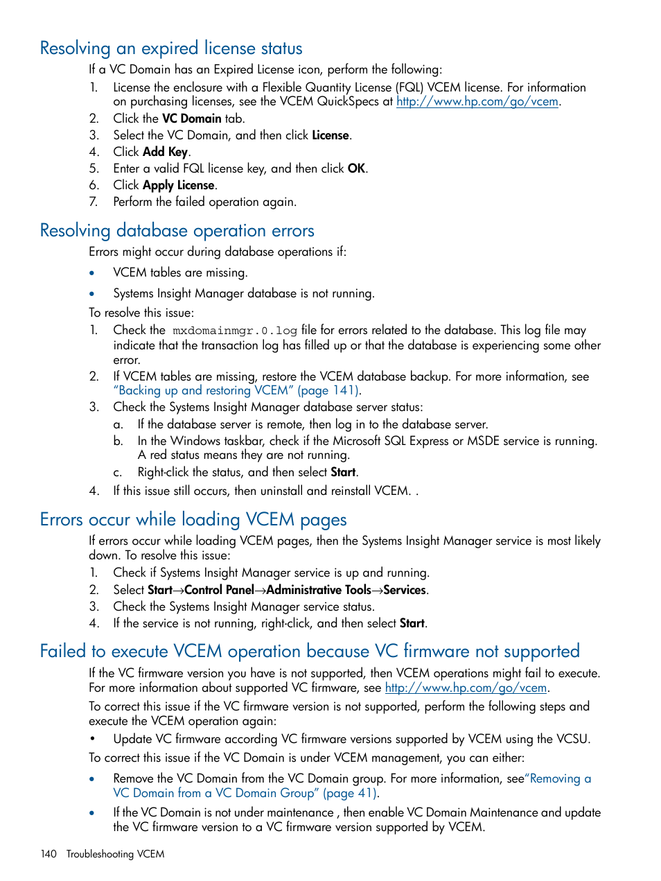 Resolving an expired license status, Resolving database operation errors, Errors occur while loading vcem pages | HP Virtual Connect Enterprise Manager Software User Manual | Page 140 / 159