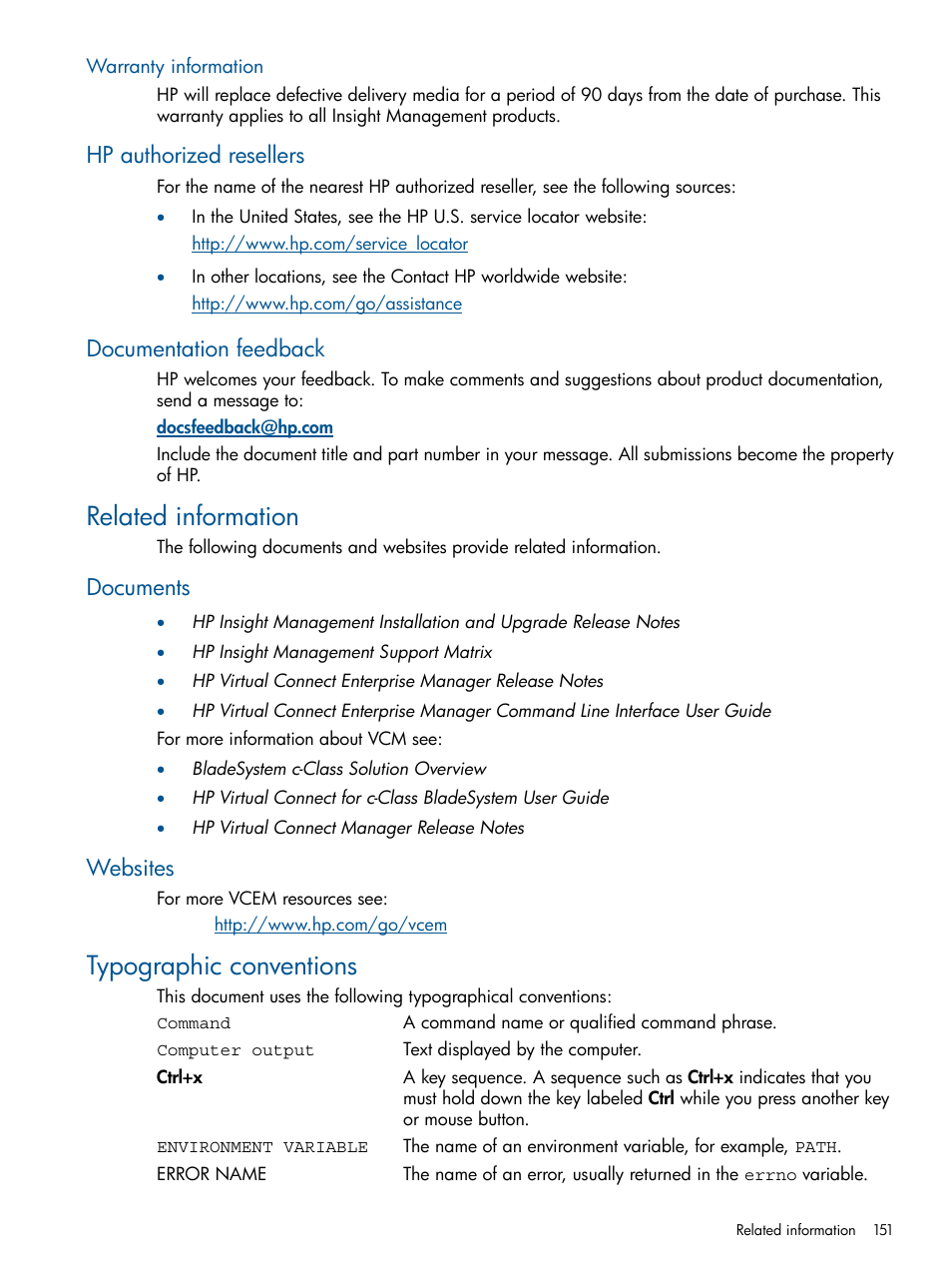 Warranty information, Hp authorized resellers, Documentation feedback | Related information, Documents, Websites, Typographic conventions, Hp authorized resellers documentation feedback, Documents websites | HP Virtual Connect Enterprise Manager Software User Manual | Page 151 / 159