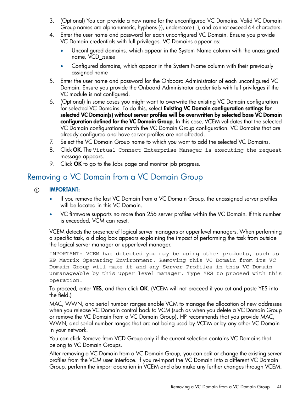 Removing a vc domain from a vc domain group | HP Virtual Connect Enterprise Manager Software User Manual | Page 41 / 159