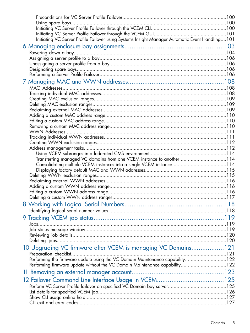 6 managing enclosure bay assignments, 7 managing mac and wwn addresses, 8 working with logical serial numbers | 9 tracking vcem job status | HP Virtual Connect Enterprise Manager Software User Manual | Page 5 / 159