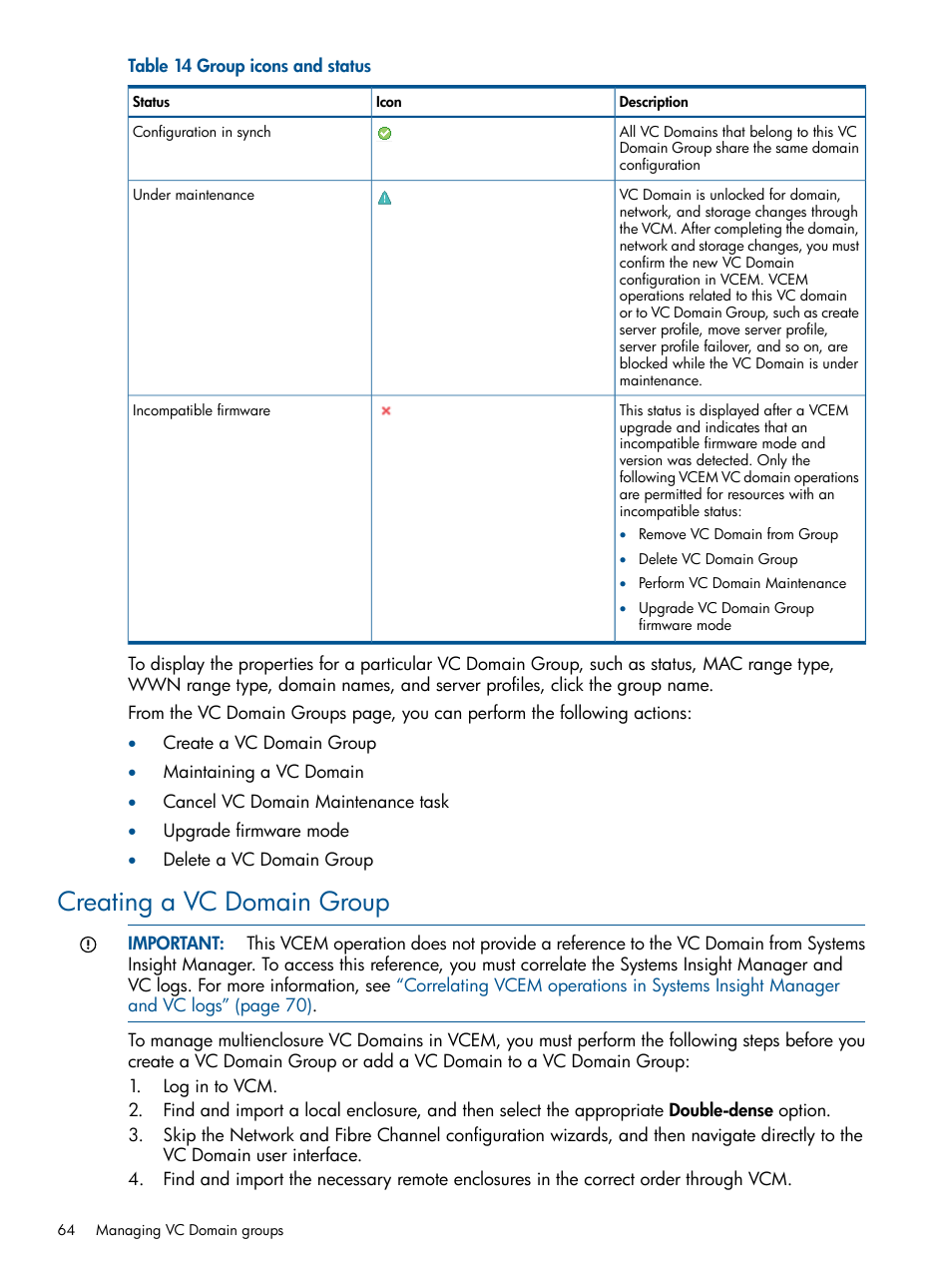Creating a vc domain group | HP Virtual Connect Enterprise Manager Software User Manual | Page 64 / 159