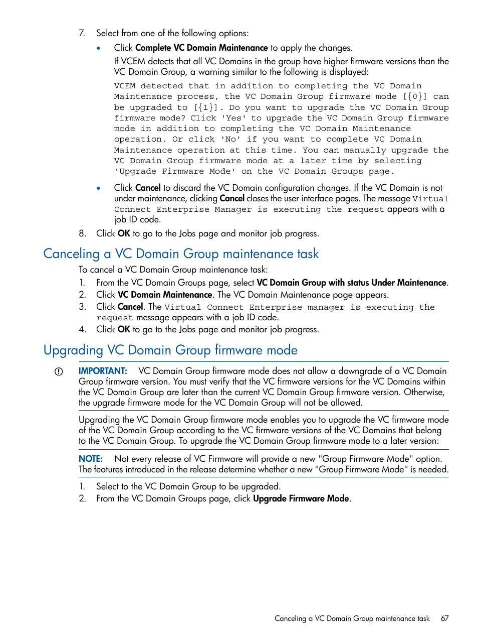 Canceling a vc domain group maintenance task, Upgrading vc domain group firmware mode | HP Virtual Connect Enterprise Manager Software User Manual | Page 67 / 159