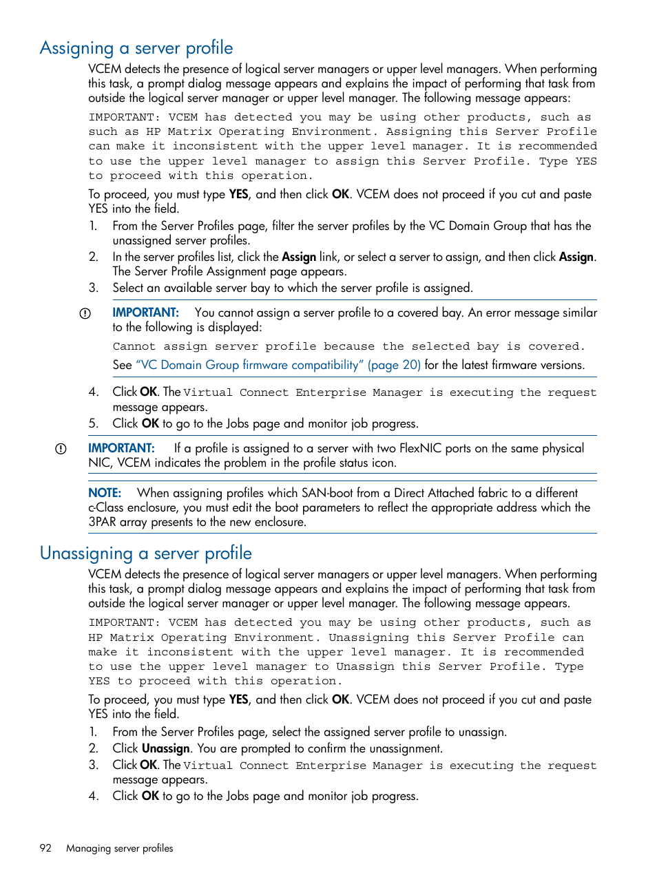 Assigning a server profile, Unassigning a server profile | HP Virtual Connect Enterprise Manager Software User Manual | Page 92 / 159