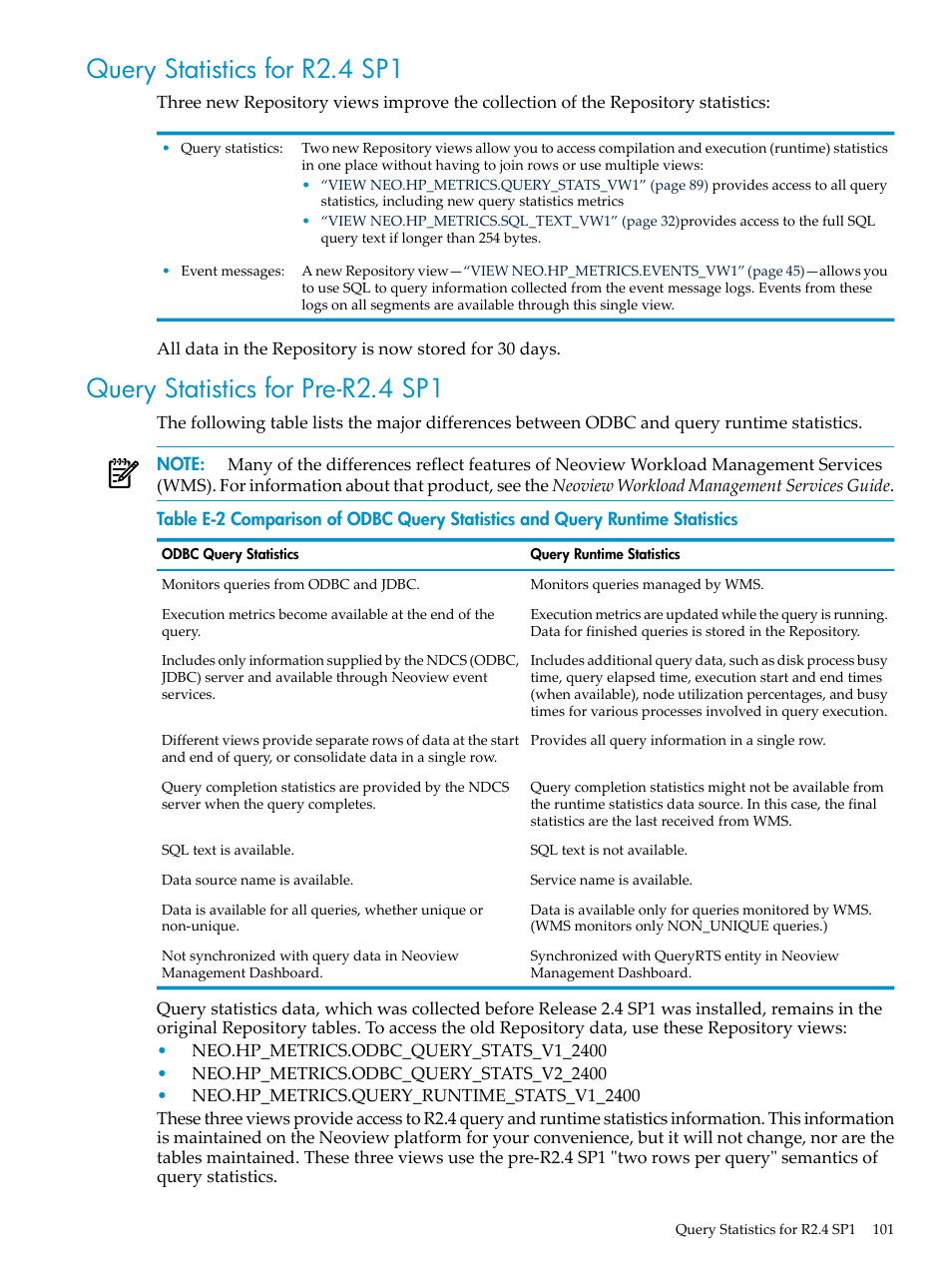 Query statistics for r2.4 sp1, Query statistics for pre-r2.4 sp1 | HP Neoview Release 2.5 Software User Manual | Page 101 / 142