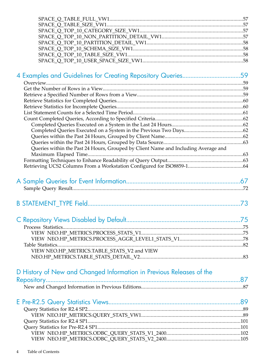 A sample queries for event information, E pre-r2.5 query statistics views | HP Neoview Release 2.5 Software User Manual | Page 4 / 142