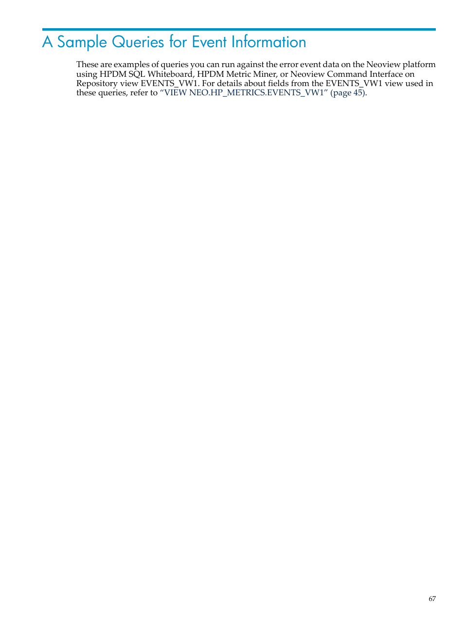 A sample queries for event information, Appendix a: sample queries for event information | HP Neoview Release 2.5 Software User Manual | Page 67 / 142