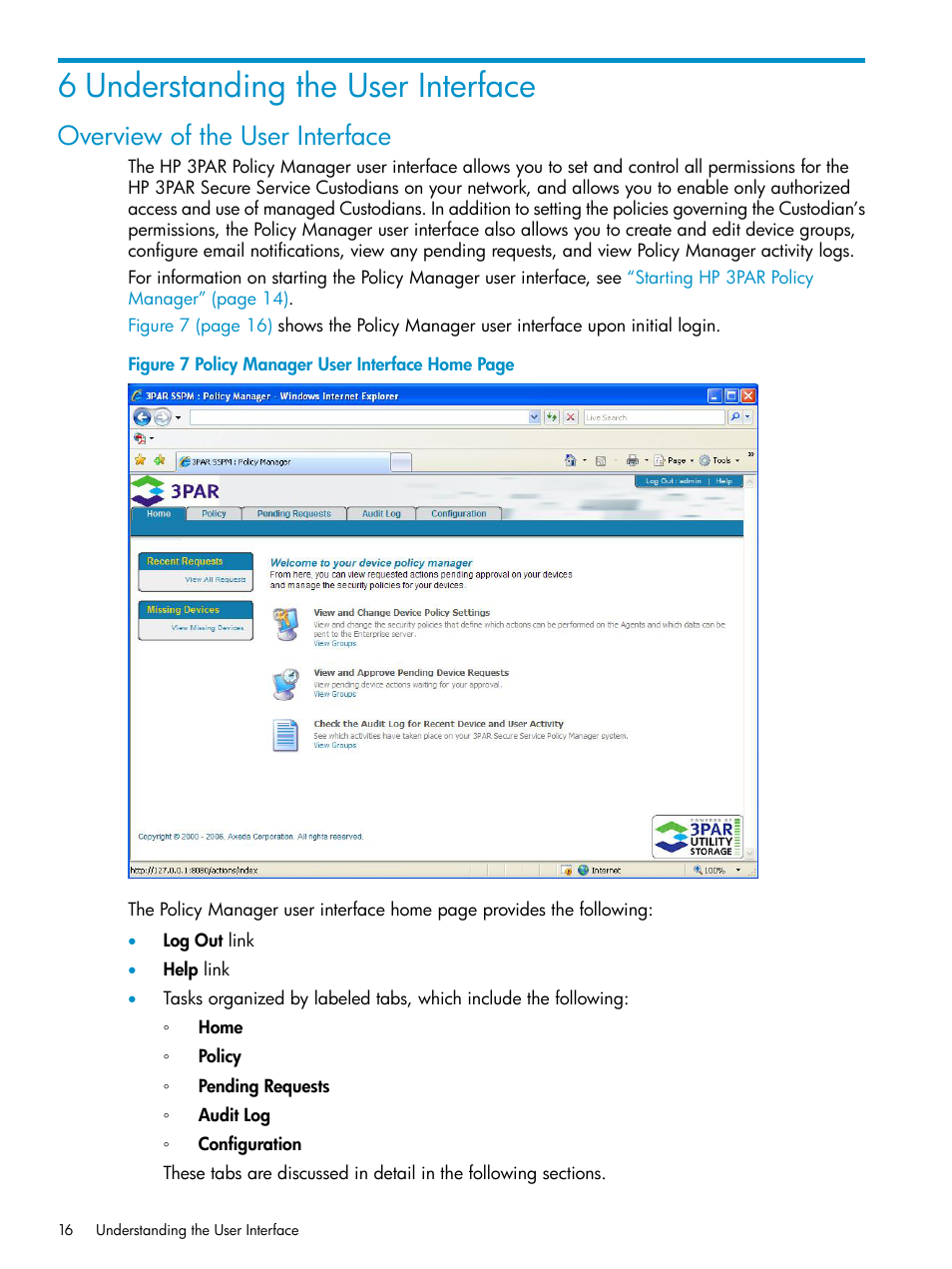 6 understanding the user interface, Overview of the user interface | HP 3PAR Policy Manager Software User Manual | Page 16 / 42