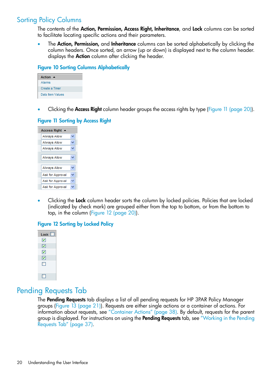 Sorting policy columns, Pending requests tab | HP 3PAR Policy Manager Software User Manual | Page 20 / 42
