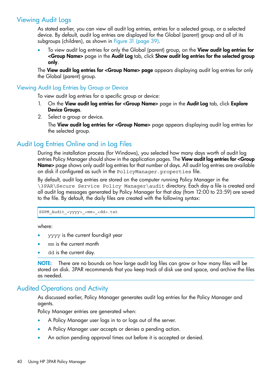Viewing audit logs, Viewing audit log entries by group or device, Audit log entries online and in log files | Audited operations and activity | HP 3PAR Policy Manager Software User Manual | Page 40 / 42