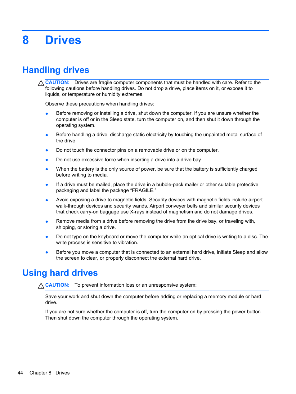 Drives, Handling drives, Using hard drives | 8 drives, Handling drives using hard drives, 8drives | HP mt41 Mobile Thin Client User Manual | Page 54 / 90