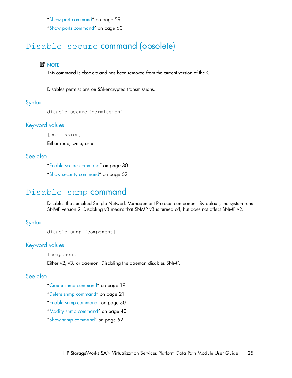 Disable secure command (obsolete), Disable snmp command, 25 disable snmp command | HP SAN Virtualization Services Platform User Manual | Page 25 / 94