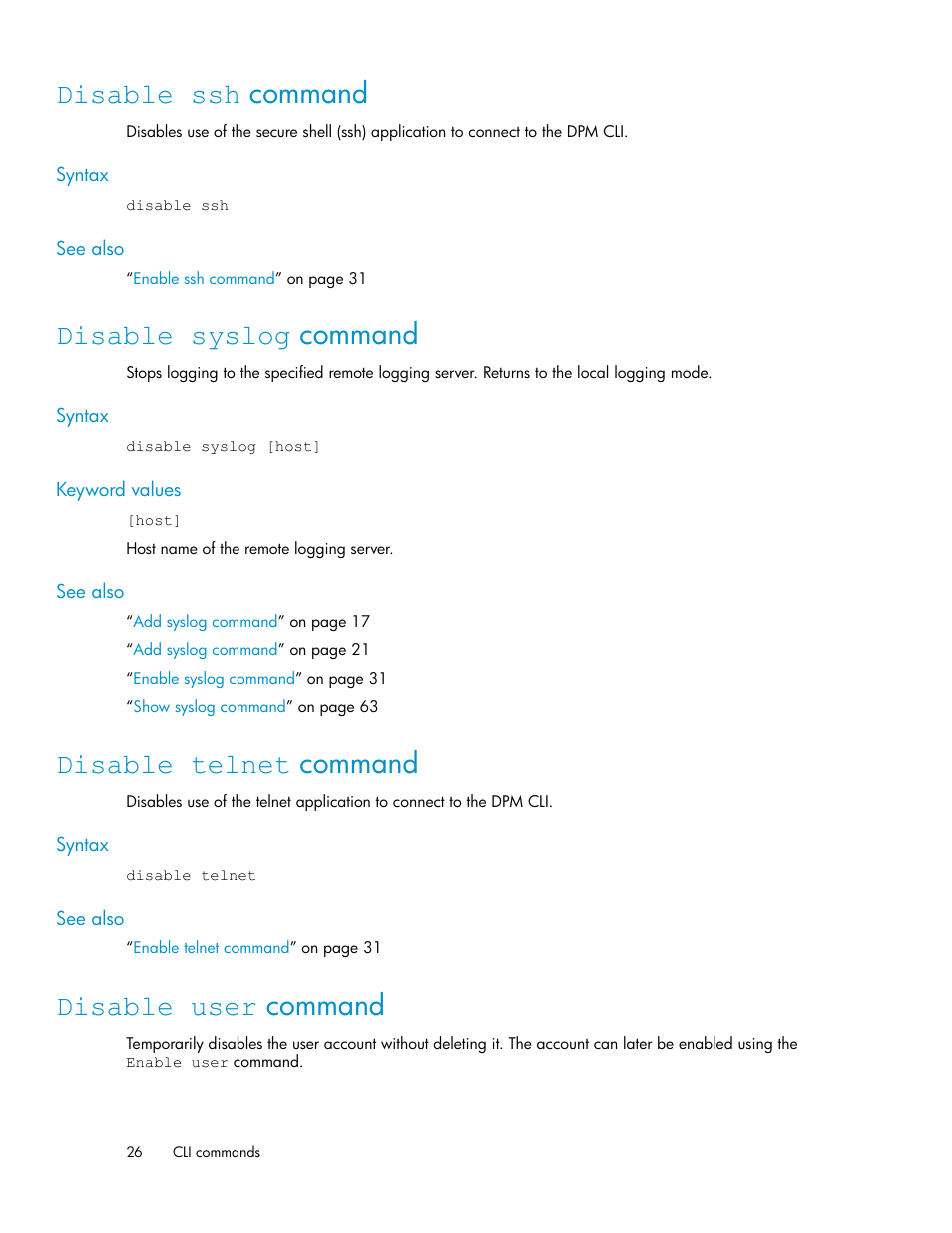 Disable ssh command, Disable syslog command, Disable telnet command | Disable user command, 26 disable syslog command, 26 disable telnet command, 26 disable user command | HP SAN Virtualization Services Platform User Manual | Page 26 / 94