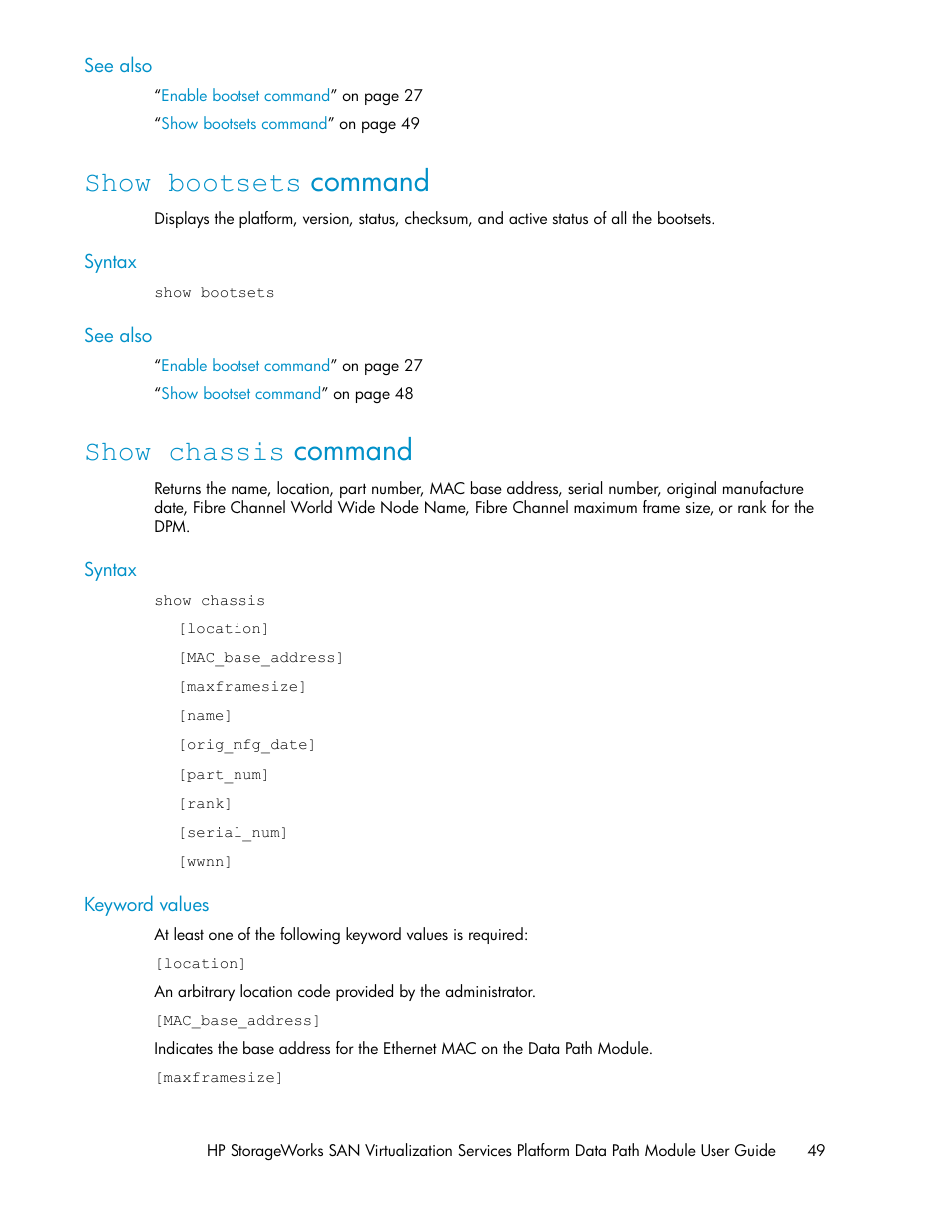 Show bootsets command, Show chassis command, 49 show chassis command | HP SAN Virtualization Services Platform User Manual | Page 49 / 94