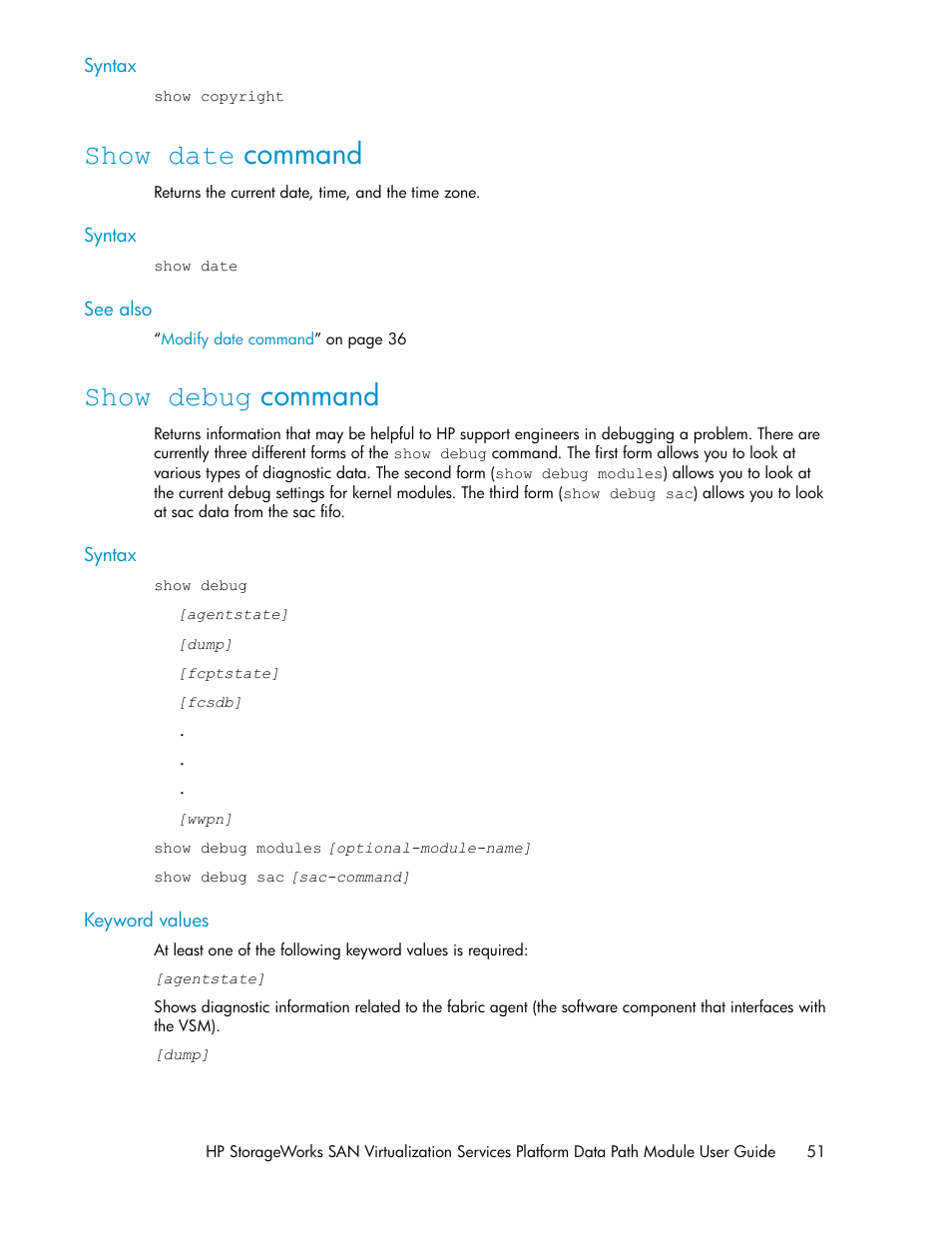 Show date command, Show debug command, 51 show debug command | HP SAN Virtualization Services Platform User Manual | Page 51 / 94