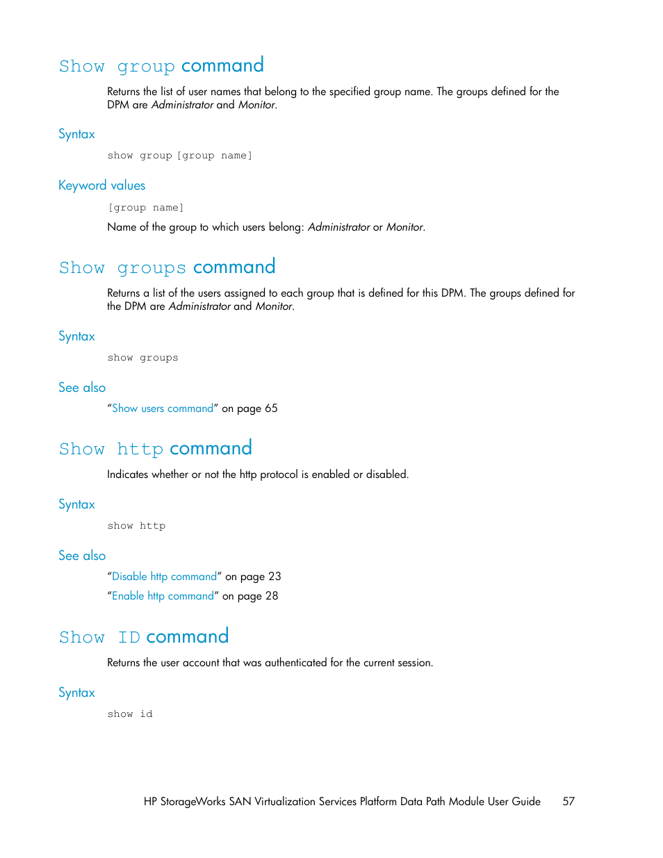 Show group command, Show groups command, Show http command | Show id command, 57 show groups command, 57 show http command, 57 show id command | HP SAN Virtualization Services Platform User Manual | Page 57 / 94