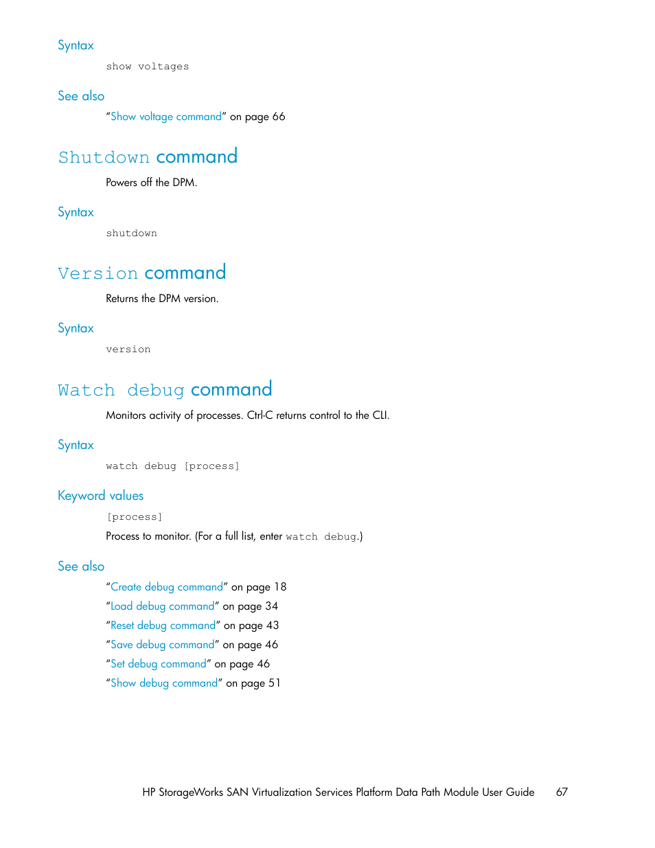 Shutdown command, Version command, Watch debug command | 67 version command, 67 watch debug command | HP SAN Virtualization Services Platform User Manual | Page 67 / 94