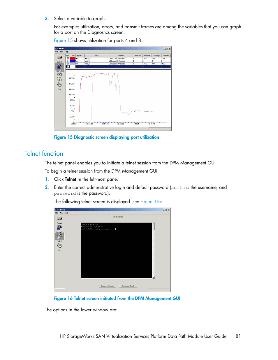 Telnet function, Diagnostic screen displaying port utilization, Telnet | HP SAN Virtualization Services Platform User Manual | Page 81 / 94