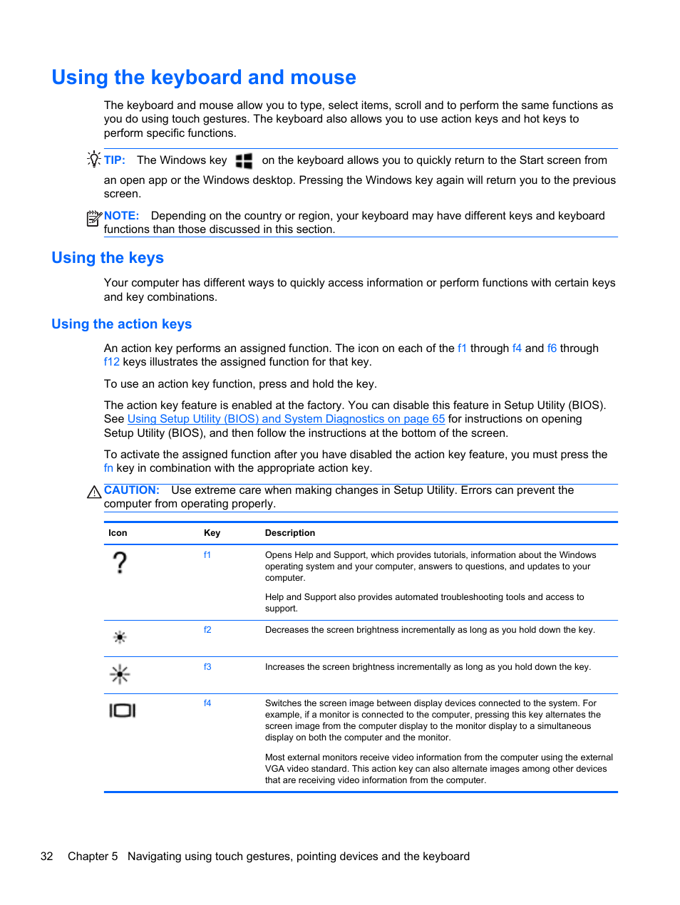 Using the keyboard and mouse, Using the keys, Using the action keys | HP Pavilion 17-e031nr Notebook PC User Manual | Page 42 / 89
