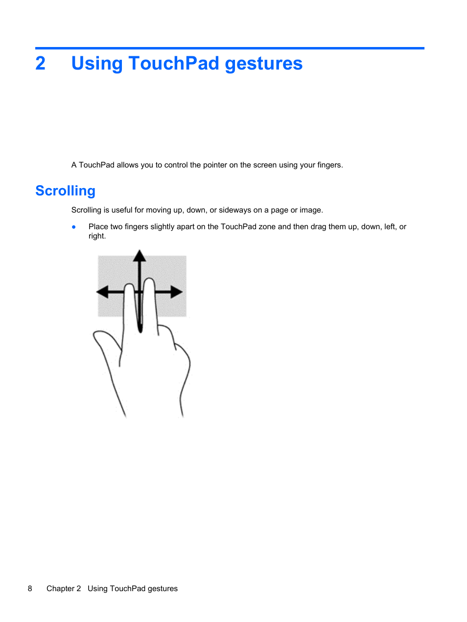 Using touchpad gestures, Scrolling, 2 using touchpad gestures | 2using touchpad gestures | HP Chromebook 14-q063cl User Manual | Page 14 / 21