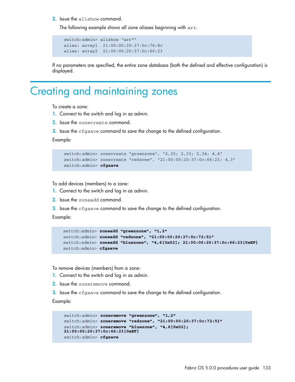 Creating and maintaining zones, To create a zone, To add devices (members) to a zone | To remove devices (members) from a zone | HP Brocade 4Gb SAN Switch for HP BladeSystem p-Class User Manual | Page 133 / 270