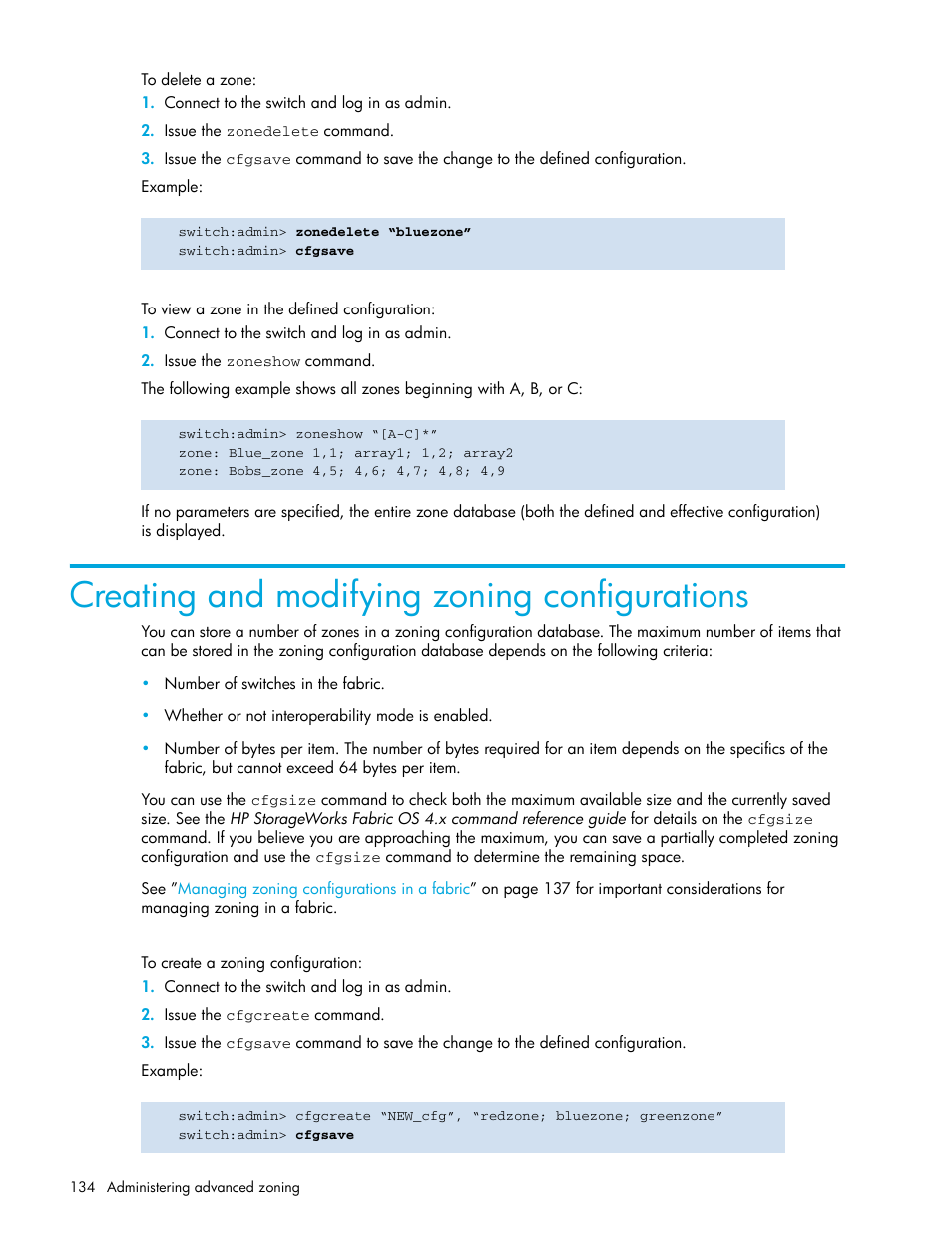 To delete a zone, To view a zone in the defined configuration, Creating and modifying zoning configurations | To create a zoning configuration | HP Brocade 4Gb SAN Switch for HP BladeSystem p-Class User Manual | Page 134 / 270