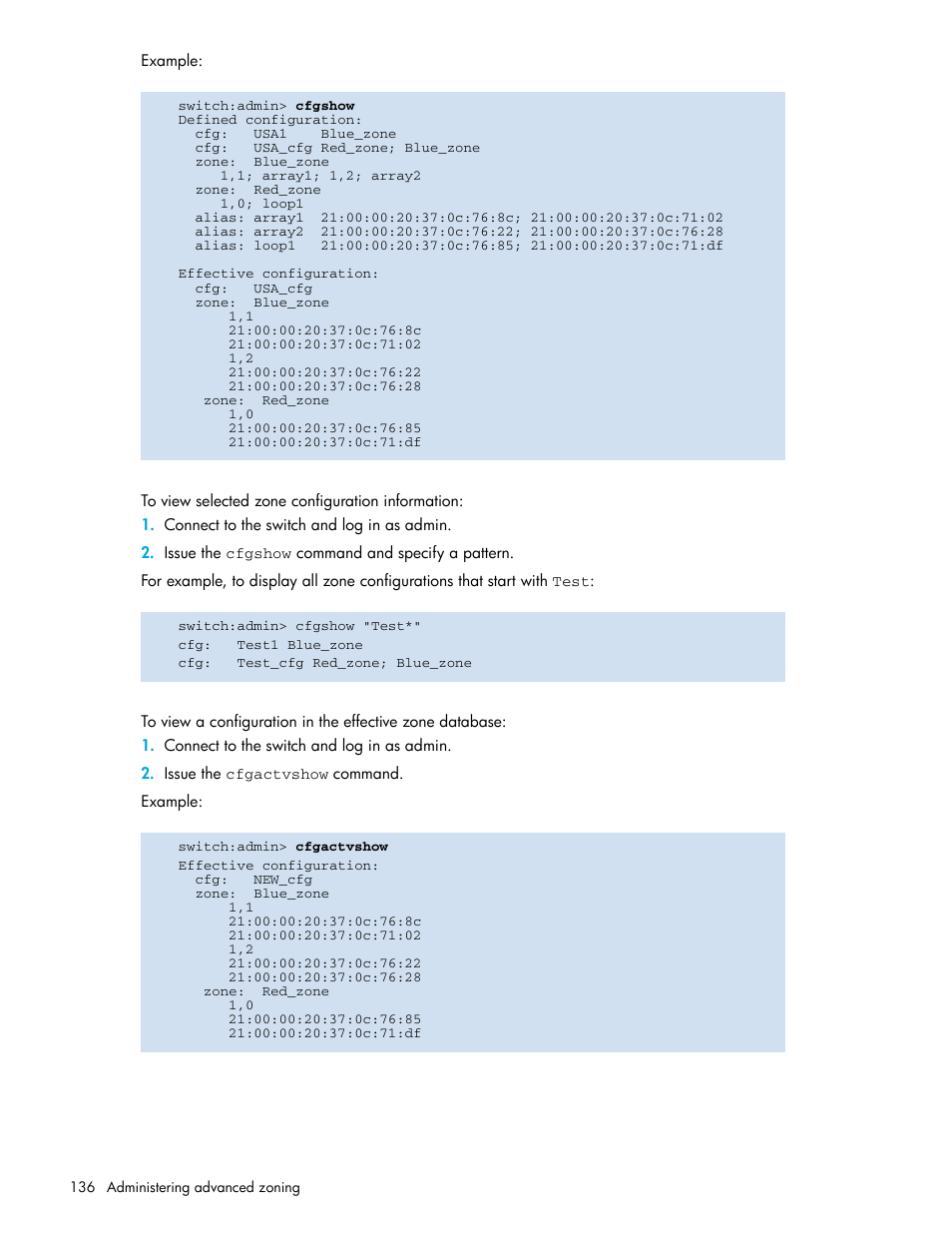 To view selected zone configuration information | HP Brocade 4Gb SAN Switch for HP BladeSystem p-Class User Manual | Page 136 / 270