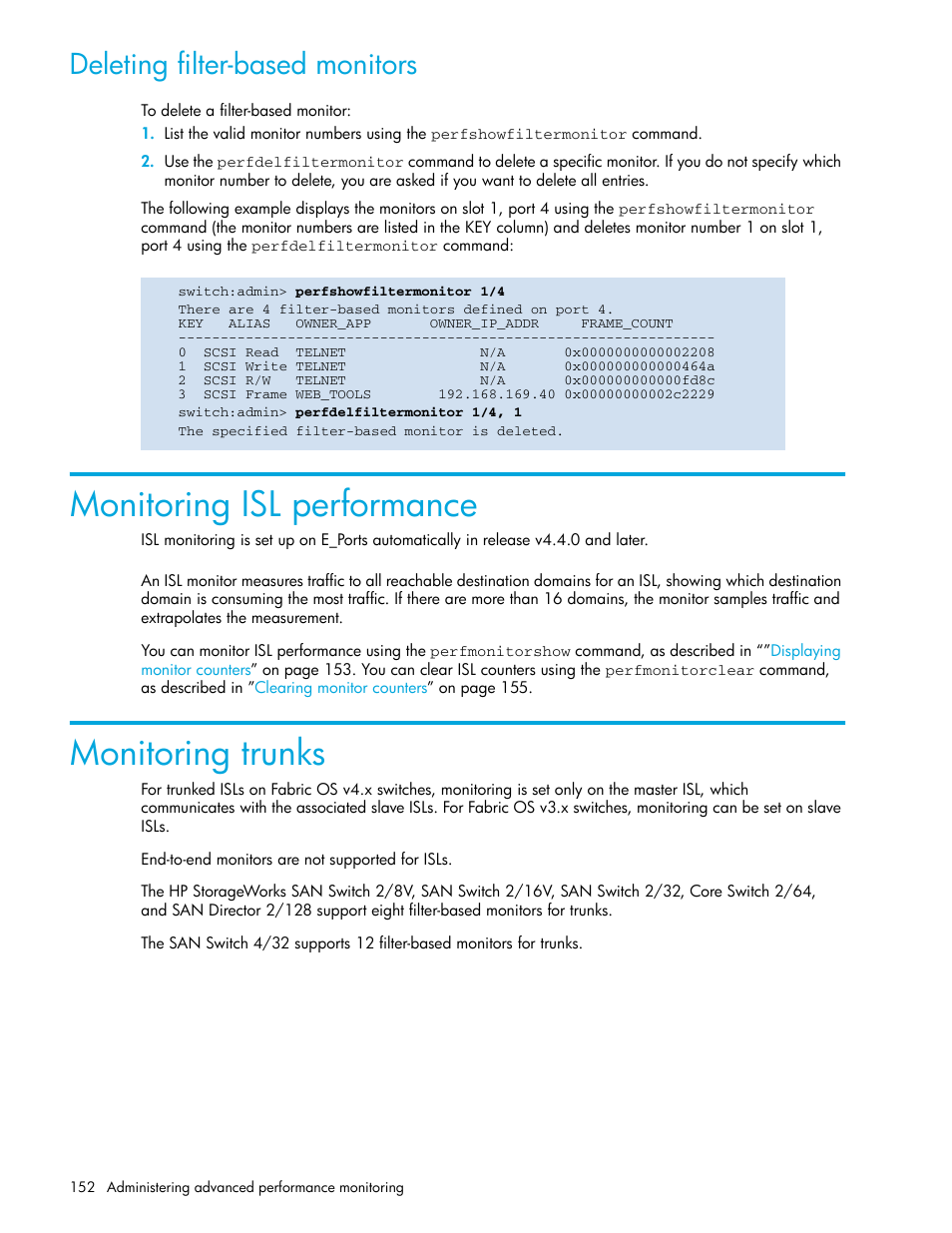 Deleting filter-based monitors, To delete a filter-based monitor, Monitoring isl performance | Monitoring trunks | HP Brocade 4Gb SAN Switch for HP BladeSystem p-Class User Manual | Page 152 / 270