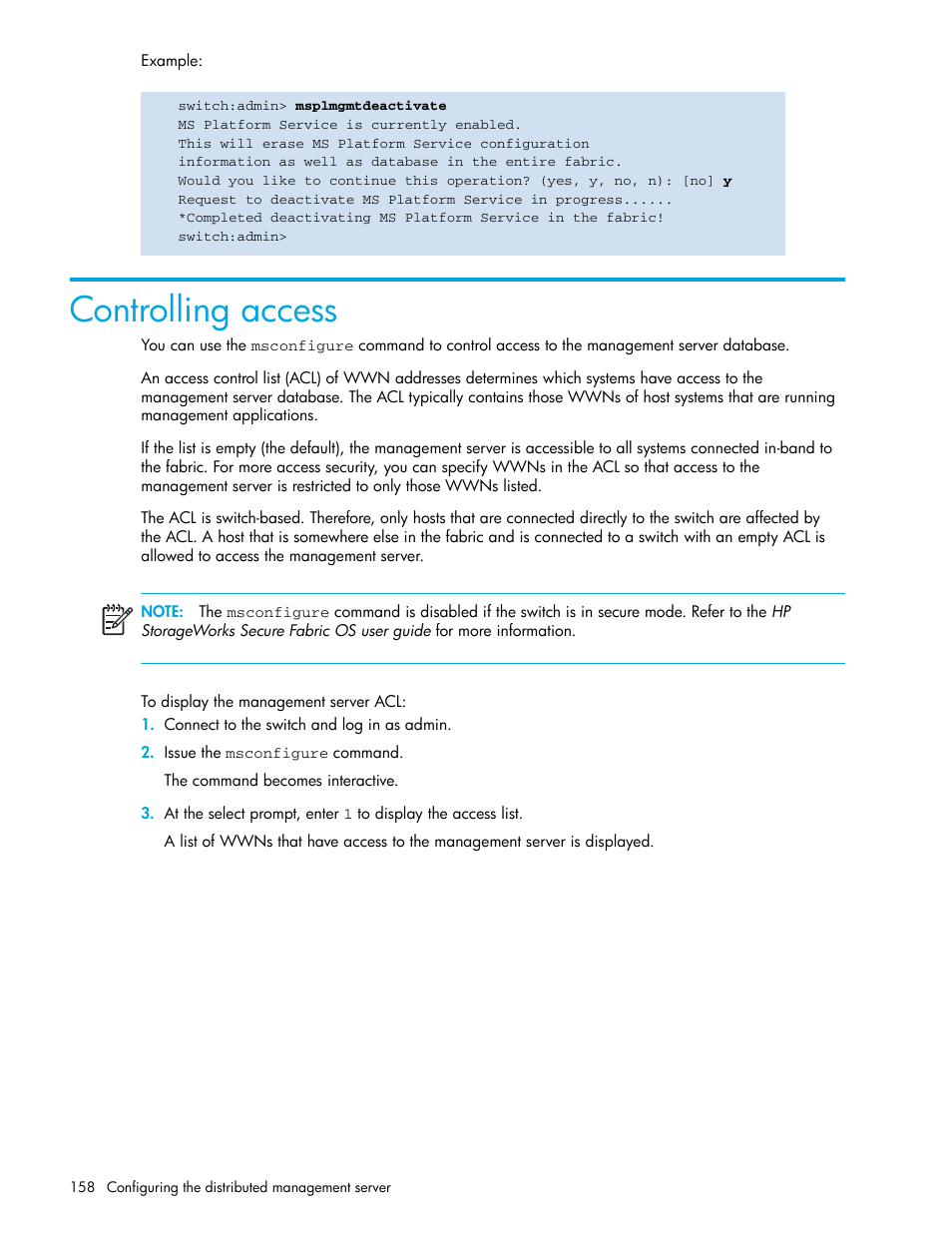 Controlling access, To display the management server acl | HP Brocade 4Gb SAN Switch for HP BladeSystem p-Class User Manual | Page 158 / 270