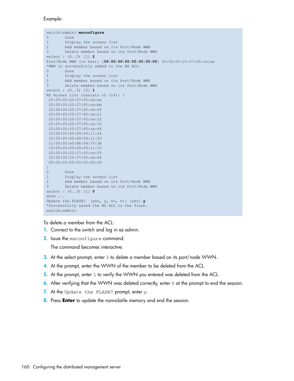 To delete a member from the acl | HP Brocade 4Gb SAN Switch for HP BladeSystem p-Class User Manual | Page 160 / 270