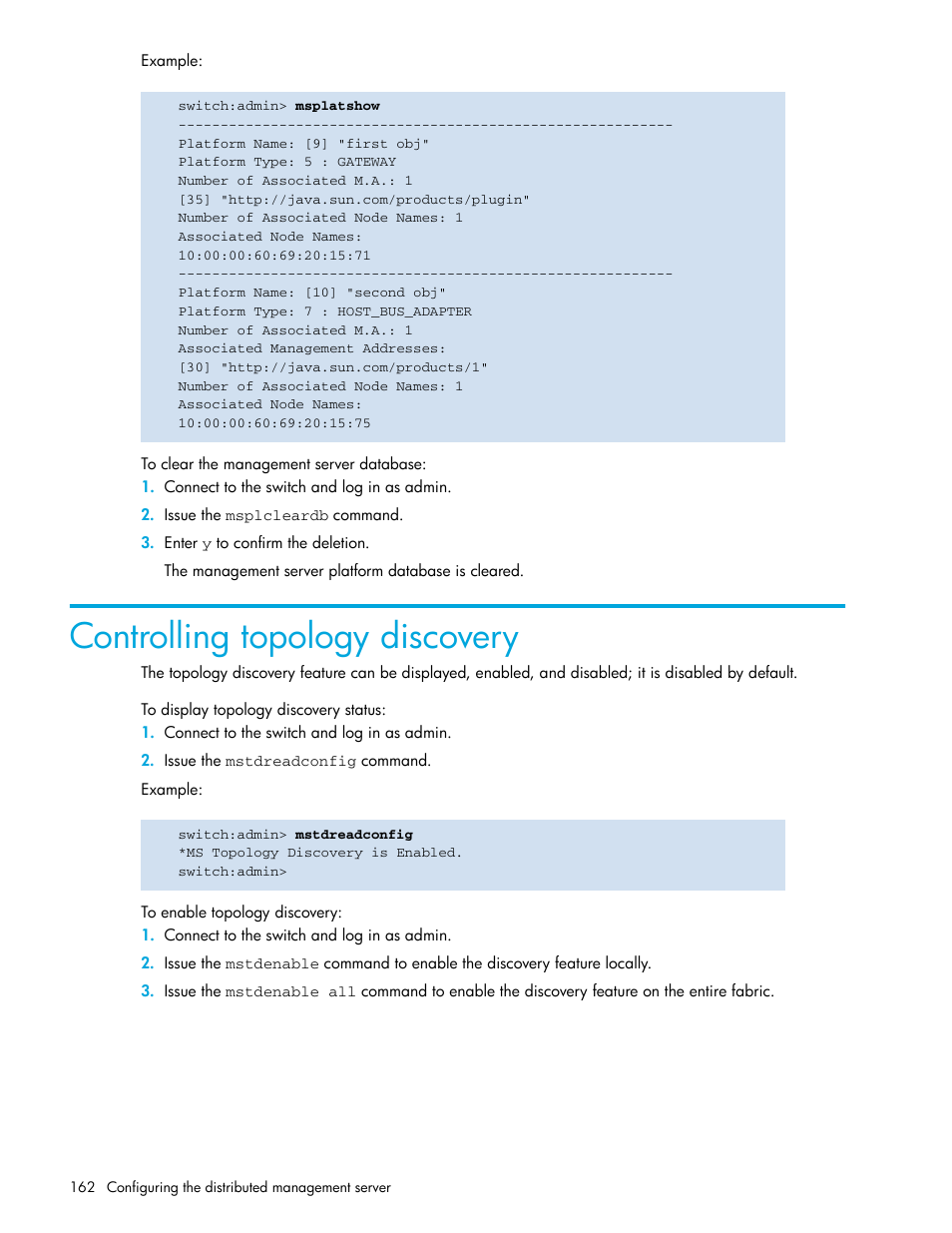 To clear the management server database, Controlling topology discovery, To display topology discovery status | To enable topology discovery | HP Brocade 4Gb SAN Switch for HP BladeSystem p-Class User Manual | Page 162 / 270