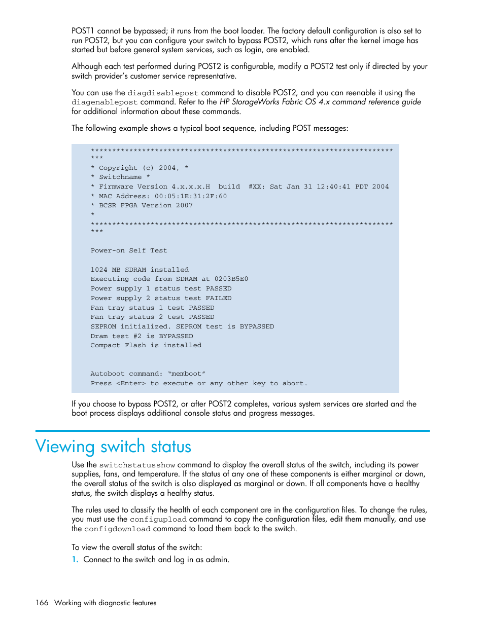 Viewing switch status, To view the overall status of the switch | HP Brocade 4Gb SAN Switch for HP BladeSystem p-Class User Manual | Page 166 / 270