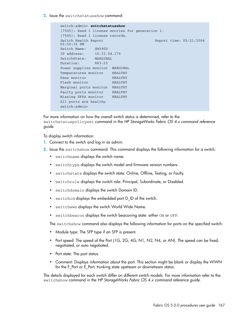 To display switch information | HP Brocade 4Gb SAN Switch for HP BladeSystem p-Class User Manual | Page 167 / 270