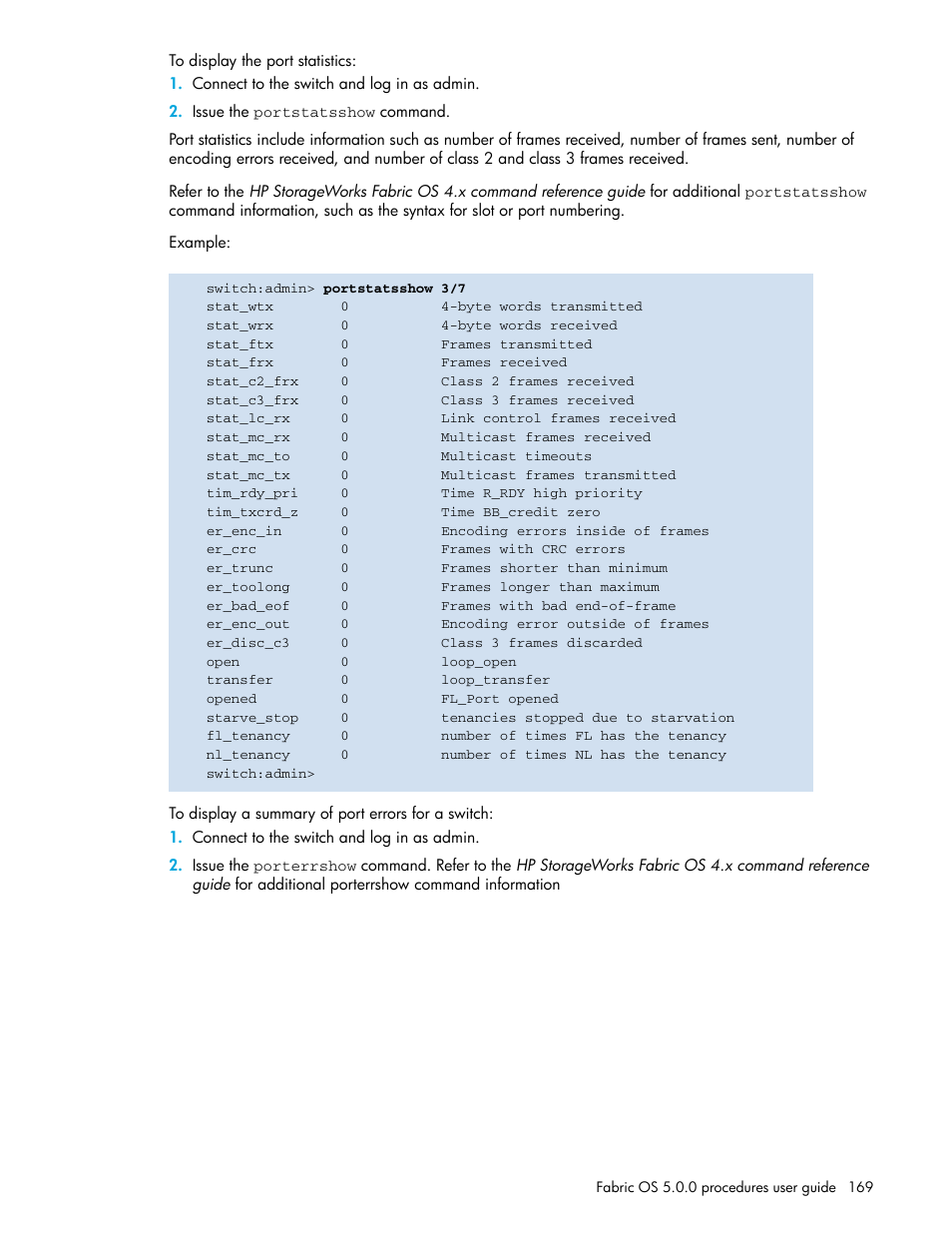 To display the port statistics, To display a summary of port errors for a switch | HP Brocade 4Gb SAN Switch for HP BladeSystem p-Class User Manual | Page 169 / 270