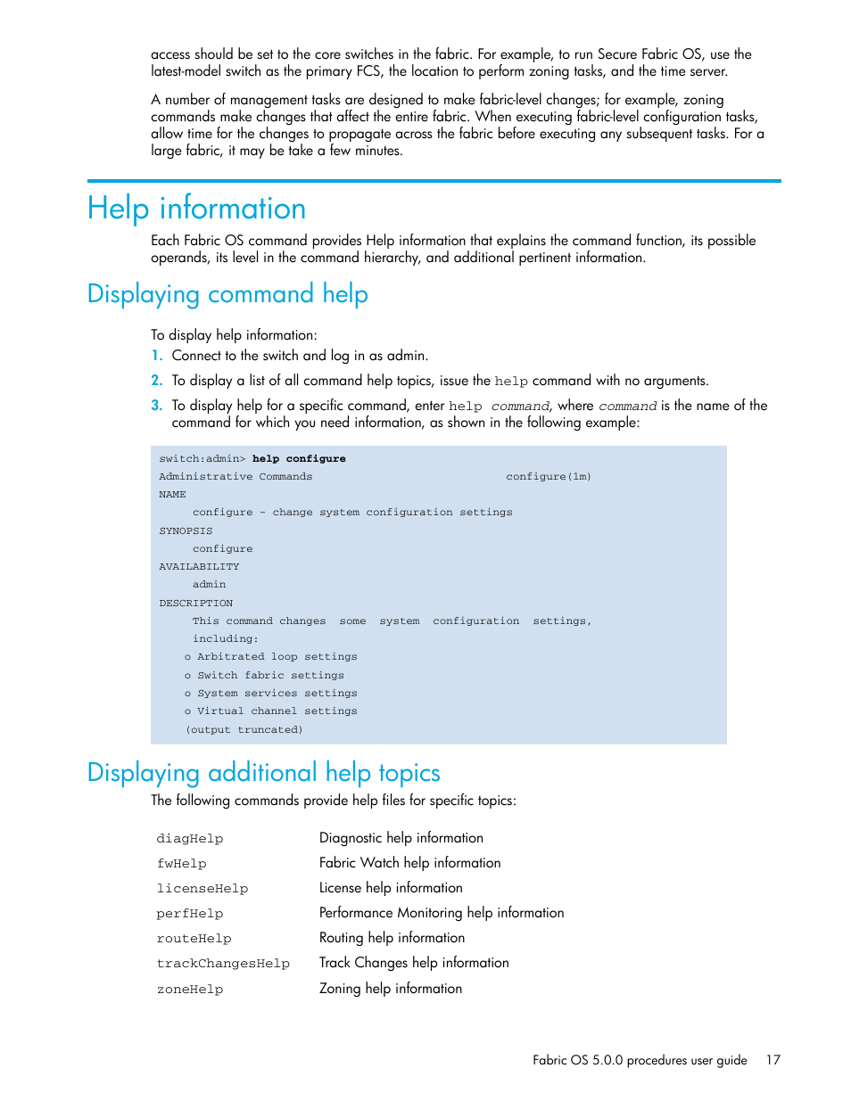 Help information, Displaying command help, To display help information | Displaying additional help topics | HP Brocade 4Gb SAN Switch for HP BladeSystem p-Class User Manual | Page 17 / 270